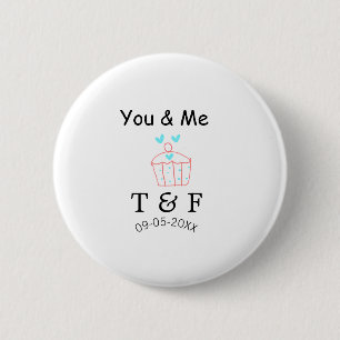 Du und ich lieben Cup Cake roter Valentinstag Name Button