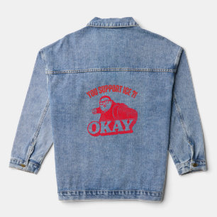 Du unterstützt ICE?! Okay – Vintage-Protest-Meme Jeansjacke