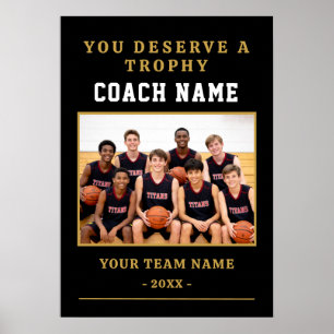 Du verdienst einen Trophy Coach Foto Basketball Poster