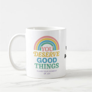 Du Verdienst Gute Dinge Motivierende Segnungen Kaffeetasse