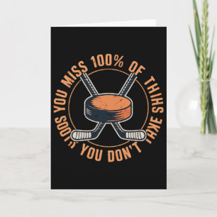 Du verpasst 100 Prozent der Schüsse, die du nicht  Karte