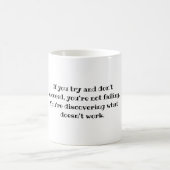 Du Versage kein Motivierend Discovery Zitat Kaffeetasse (Mittel)