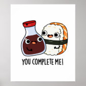 Du vervollständigst mich Funny Sushi Soy Sauce Puf Poster (Vorne)