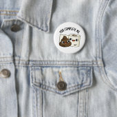 Du vervollständigst mir einen lustigen Toilettenpa Button (Beispiel)