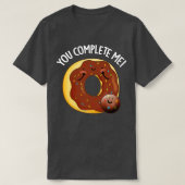Du vervollständigst mir Niedliche Nahrung Donut Pu T-Shirt (Design vorne)
