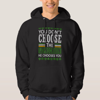 Du wählst nicht den Leprechaun St Patrick's Day V Hoodie