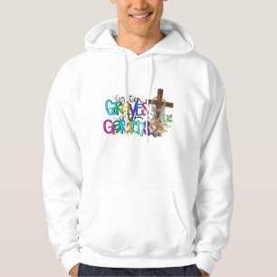 Du wandelst Grab in den Garten Christlichen Glaube Hoodie