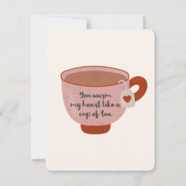 Du wärmst mein Herz wie eine Tasse Tee Mitteilungskarte