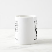 Du warst bei der Arbeit Funny Junting Tasse (Mittel)