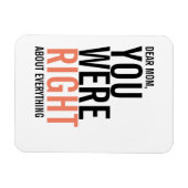 Du warst das richtige Magnet für die Mama (Horizontal)