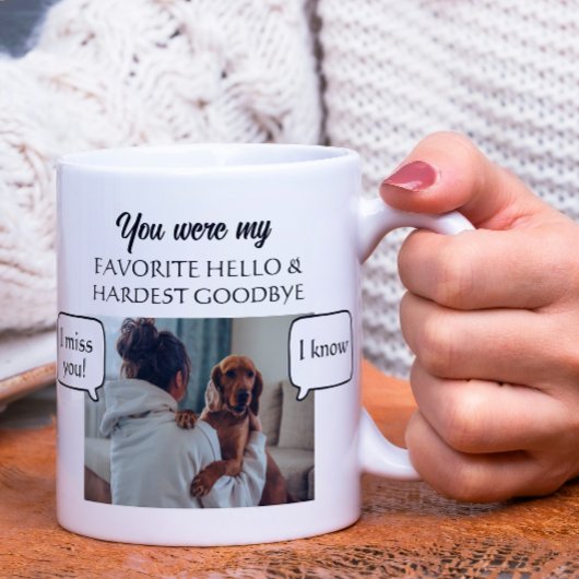 Du warst mein Lieblings-Hallo und kaum ein Abschie Kaffeetasse