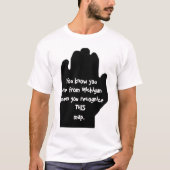 Du weißt, dass du aus Michigan bist, wenn du T-Shirt (Vorderseite)
