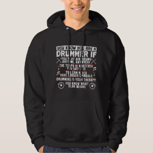 Du weißt, dass du ein Drummer bist, wenn Drummer Hoodie