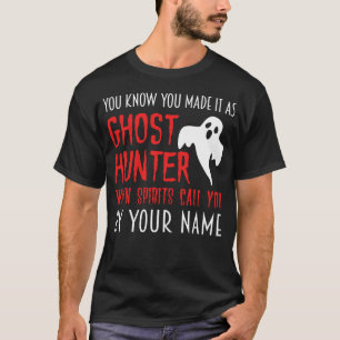 Du weißt, dass du ein Geisterjäger bist, paranor T-Shirt