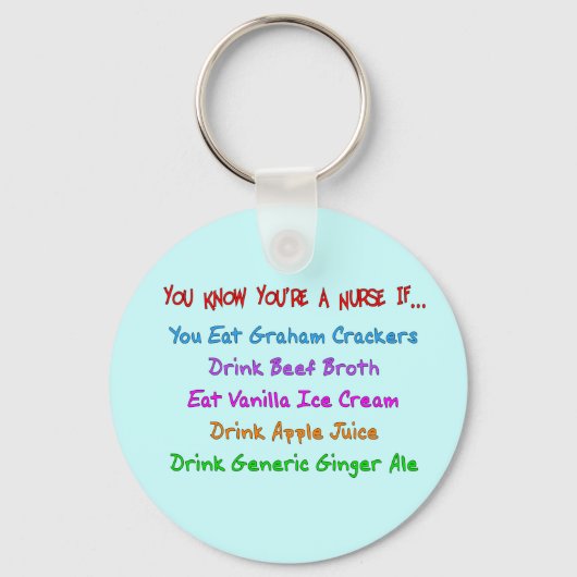 Du weißt, dass du ein Krankenpfleger bist, wenn... Schlüsselanhänger (Vorderseite)