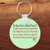 Du weißt, dass du ein RETIRED NURSE bist... Schlüsselanhänger (Vorderseite)