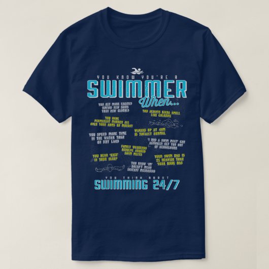 Du weißt, dass du ein Schwimmer bist, wenn du dich T-Shirt (Design vorne)