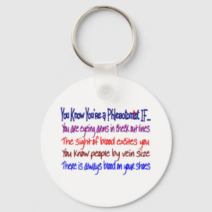 Du weißt, du bist ein Phlebotomist, wenn... Schlüsselanhänger