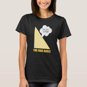 Du weißt, ich habe recht Mathelehrer Dad Mathe-Wo T-Shirt