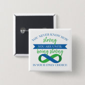 Du weißt nie, wie stark du bist button (Vorne & Hinten)