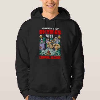 Du weißt, was mit Camping-Alkohol reimt Hoodie