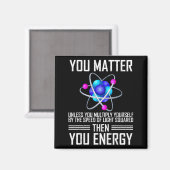 Du, wenn du dich nicht selbst multiplizierst magnet (Vorderseite/Rückseite)