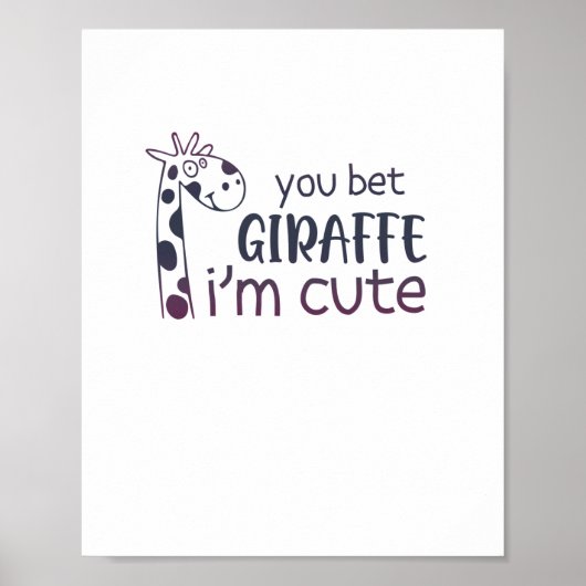 Du wett Giraffe, ich bin süß Poster (Vorne)
