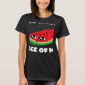 Du Will ein Stück von mir Früchte Melon Watermel T-Shirt (Vorderseite)