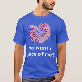 Du Will ein Stück von mir komischer Bettfisch T-Shirt
