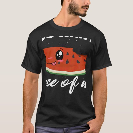 Du Will ein Stück von mir Summer Fruit Watermelon T-Shirt (Vorderseite)
