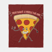 Du Will eine Pizza Me?!?! Fleecedecke (Vorderseite)