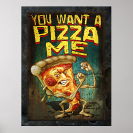 Du Will eine Pizza Me Poster
