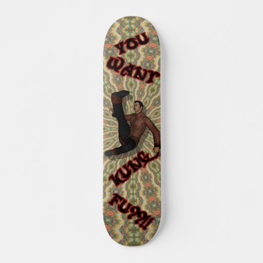 Du Will Kung Fu?!! Skateboard (Vorne)