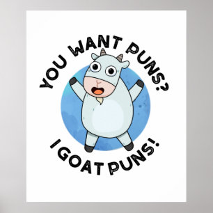 Du Will Puns I Goat Puns Funny Animal Puff Poster