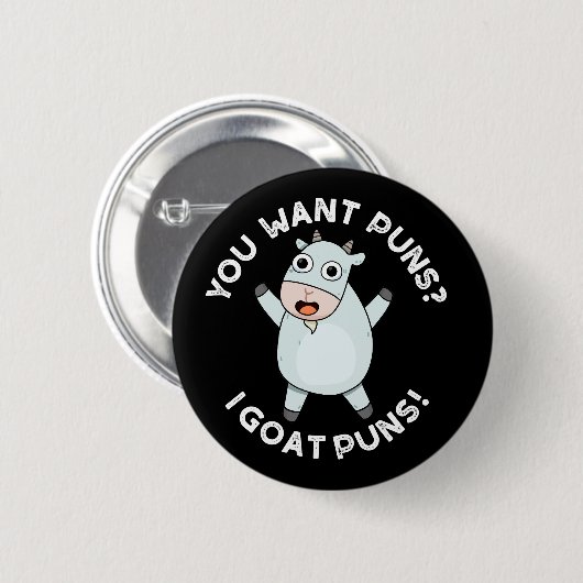 Du Will Puns, ich ziege Puns Funny Animal Pun Dark Button (Vorne & Hinten)