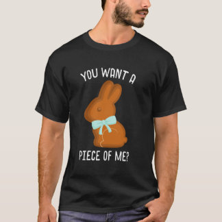 Du willst ein Stück von mir Bunny Frohe Ostereier- T-Shirt