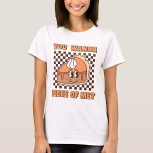 Du willst ein Stück von mir Groovy Pumpkin Pie Lus T-Shirt