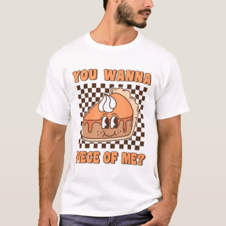 Du willst ein Stück von mir Groovy Pumpkin Pie Lus T-Shirt
