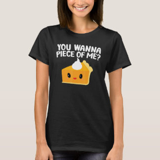 Du willst ein Stück von mir Kürbiskuchen Erntedan T-Shirt