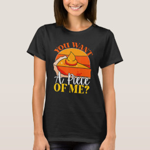 Du willst ein Stück von mir Kürbisscheibe vom Kuc T-Shirt