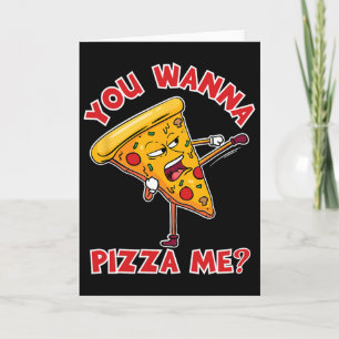 Du willst eine Pizza von mir Ninja Karate Sahbumni Karte