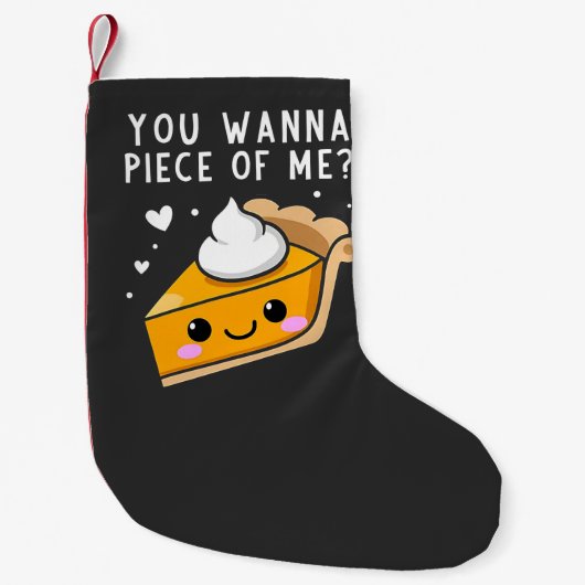 Du willst Erntedank Pie Kleiner Weihnachtsstrumpf (Vorderseite)