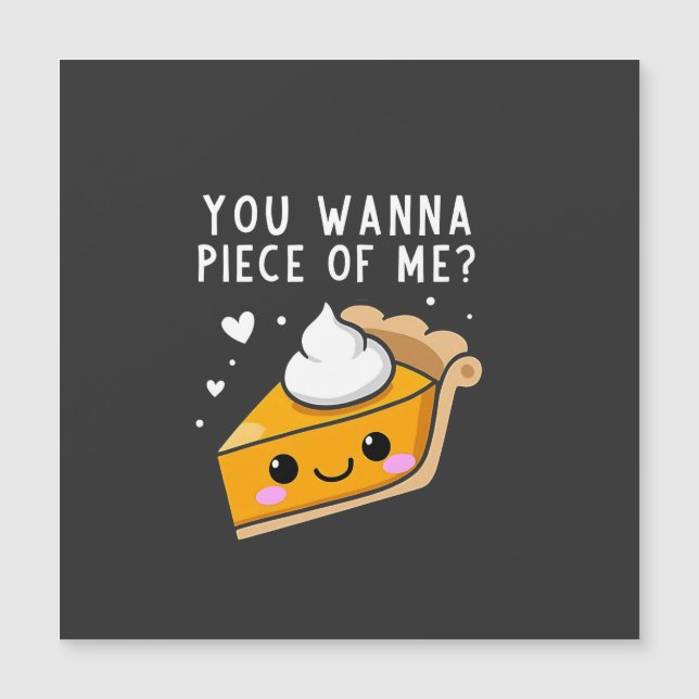 Du willst Erntedank Pie Magnetkarte (Vorderseite)