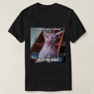 Du willst mich streicheln T-Shirt