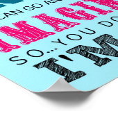 Du willst nicht sagen, dass ich gelangweilt bin poster (Ecke)