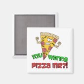 Du willst Pizza Me Funny Cartoon Magnet (Vorderseite/Rückseite)