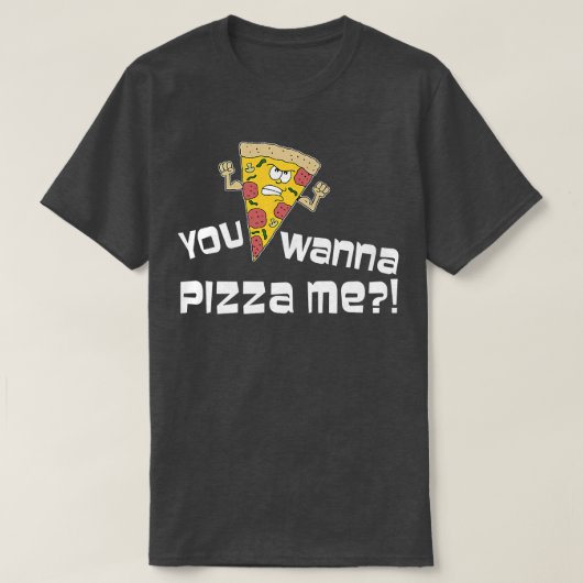 Du willst Pizza Me Funny Cartoon Pun 2337 T-Shirt (Design vorne)