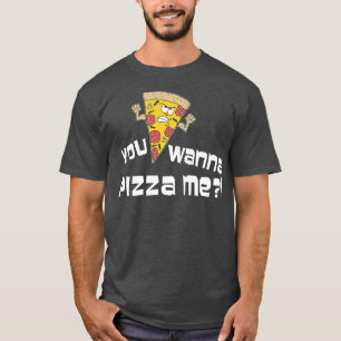 Du willst Pizza Me Funny Cartoon Pun 2337 T-Shirt