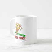 Du willst Pizza Me Funny Cartoon Tasse (Vorderseite Links)