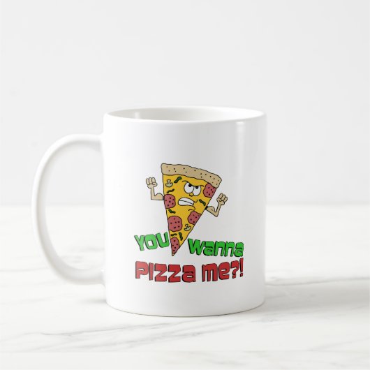Du willst Pizza Me Funny Cartoon Tasse (Links)